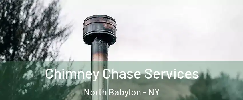  Chimney Chase Services North Babylon - NY