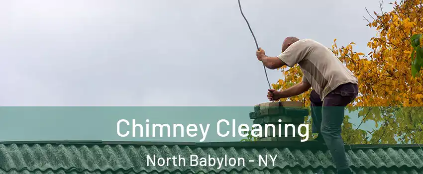  Chimney Cleaning North Babylon - NY