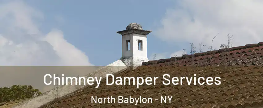  Chimney Damper Services North Babylon - NY