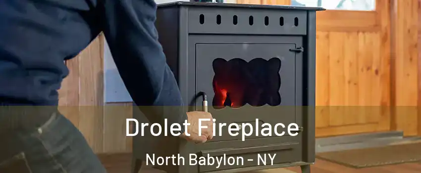 Drolet Fireplace North Babylon - NY
