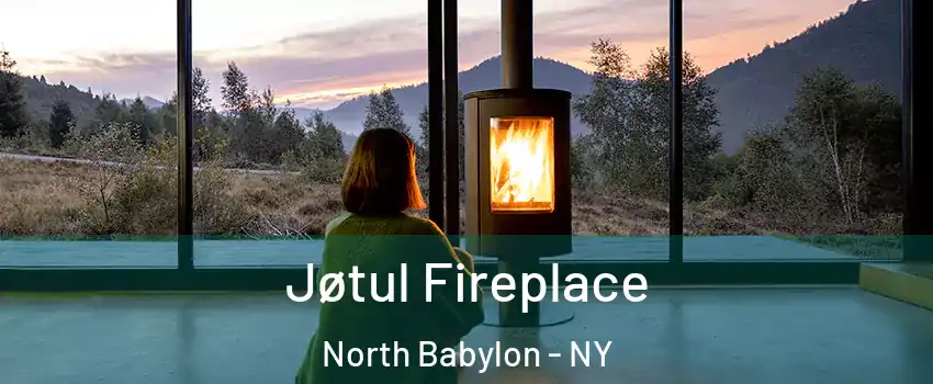  Jøtul Fireplace North Babylon - NY
