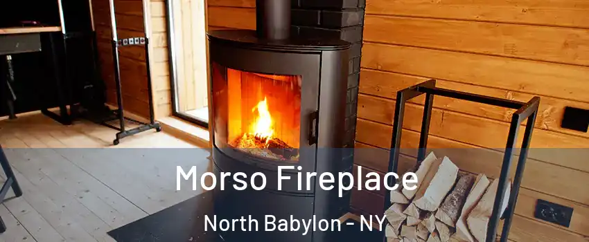  Morso Fireplace North Babylon - NY